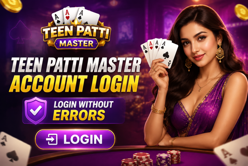 Teen Patti Master Account Login